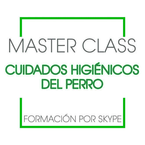 Master Class por Skype Cuidados Higiénicos del Perro