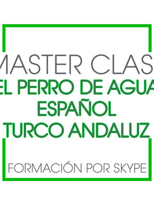 Master Class por Skype El Perro de Agua Español - Turco Andaluz